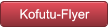 Kofutu-Flyer Kofutu-Flyer