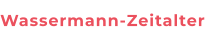 Wassermann-Zeitalter